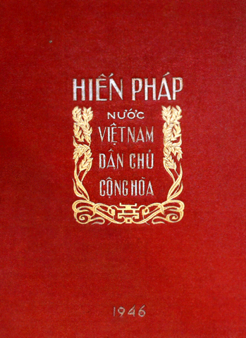 HIẾN PHÁP NĂM 1946 -  NHỮNG GIÁ TRỊ CÒN MÃI